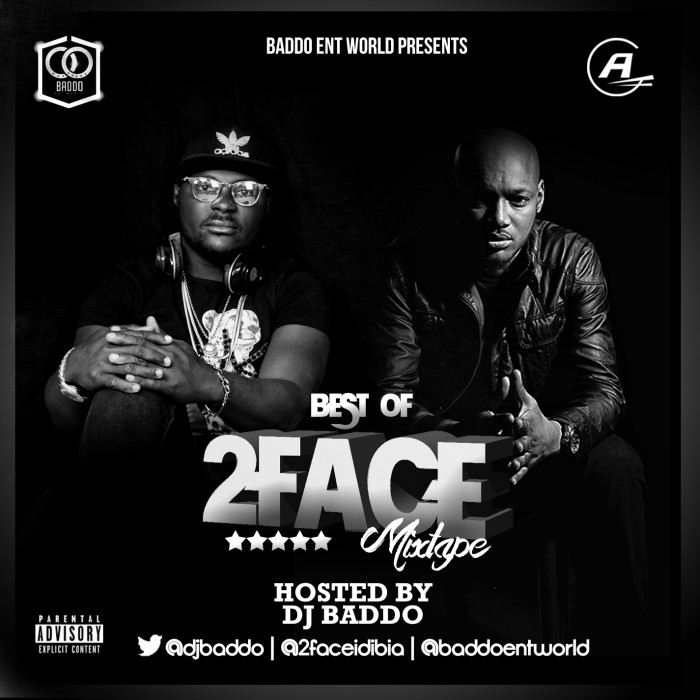 #Music #Mixtape: Dj Baddo Best Of 2Face [@djbaddo]