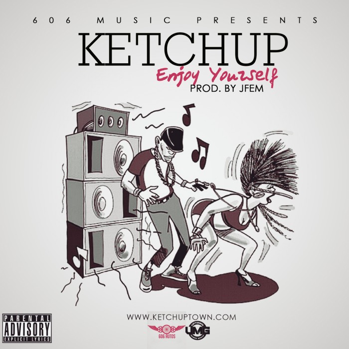 #Music: Ketchup – Enjoy Yourself (Prod by JFem) @Iam_Ketchup, @Kolonutt