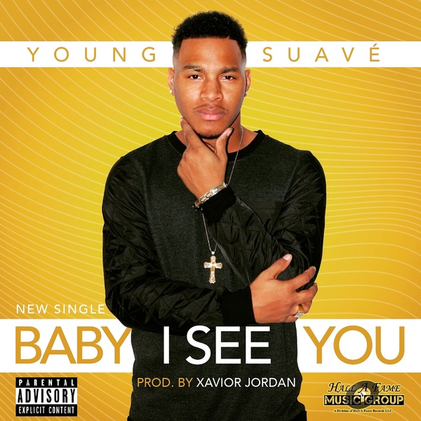 #Music: Young Suavé – Baby I See You [@suavesmusic]