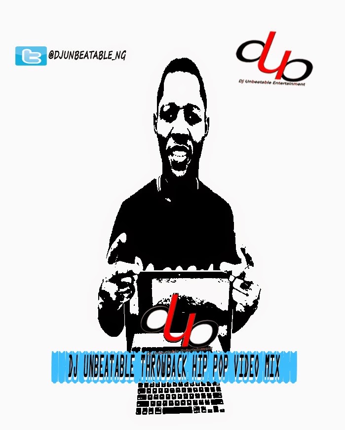 Video #Mixtape: Dj Unbeatable – ThrowBack Hip Hop Video Mixtape [@DjChascolee, @DjUnbeatable_Ng]