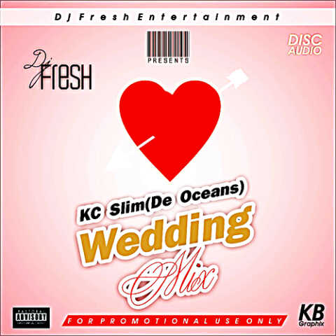 #Music Mixtape: DJ Fresh – Kc Slim De Oceans Wedding Mix | @Hype_Afrika