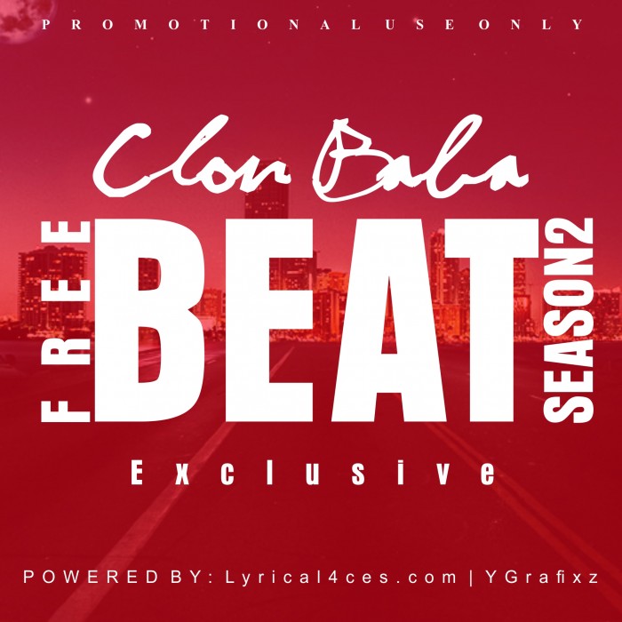 #Music: INSTRUMENTAL: Clon Baba @ClonBaba – FREE BEAT [Exclusive Season 2]