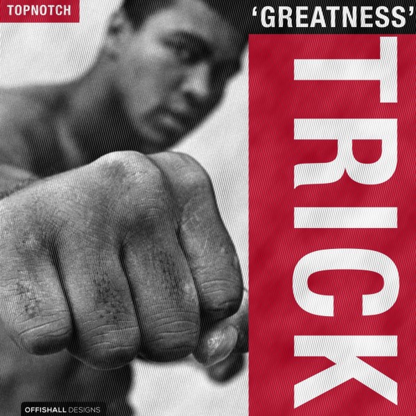#Music: Trick – Greatness [prod. by Taleen Beatz] @Official_Trick