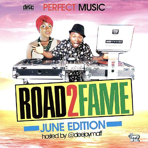 #Mixtape: Dj Maff (Alaba Pikin) – Road2Fame June Edition [@deejaymaff]