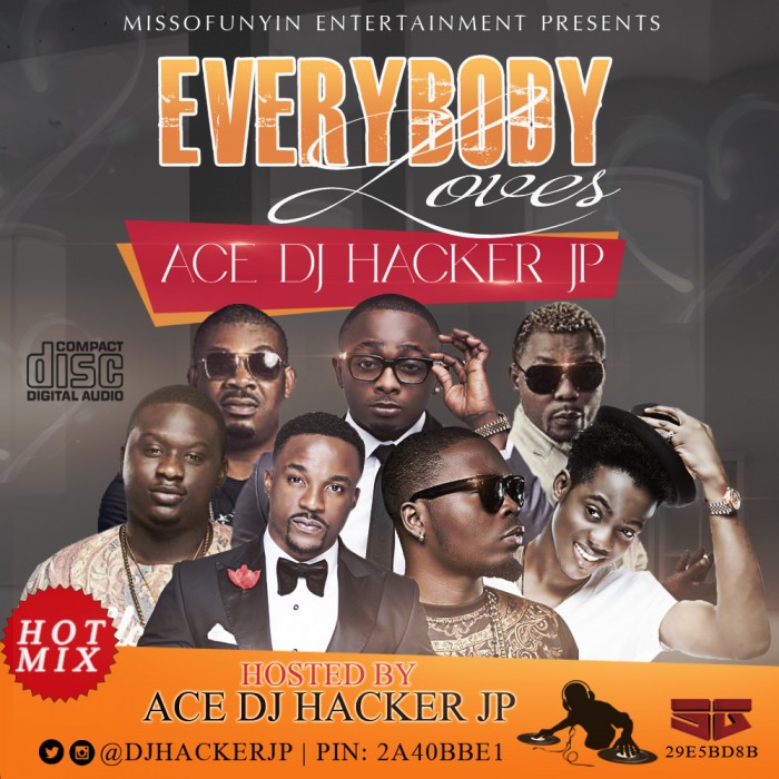 #Mixtape: Ace DJ Hacker Jp – Everybody Loves Ace DJ Hacker @DjHackerJp