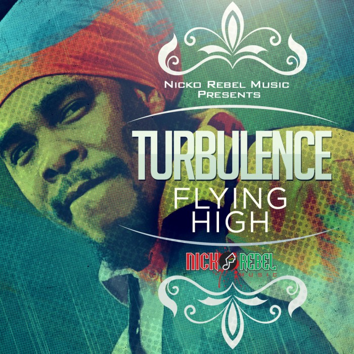 #Music #Reggae  Turbulence – Flying High (Love Can Make Us Do Crazy Things) @nickorebelmusic