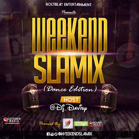 #Mixtape: WeekEnd SlaMix Vol1 (Dance Edition) |@WeekEndSlaMix @dj_davisy