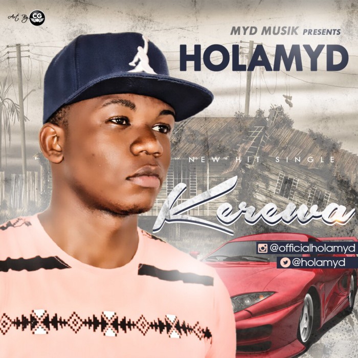 #Music: Holamyd – Kerewa (Prod. by Prodigy beatz) @holamyd