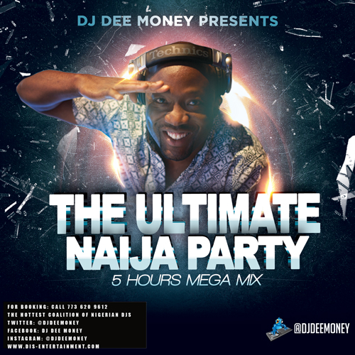 #Mixtape: DJ Dee Money Releases a 5Hour, 27mins #Nigerian Hits Mega Mix (#Music) @DjDeemoney