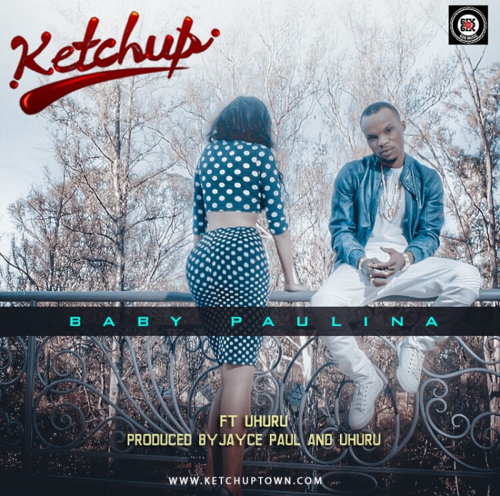 #Music: Ketchup – Baby Paulina ft Uhuru (Produced by @Jaypaulbeatz & Uhuru)